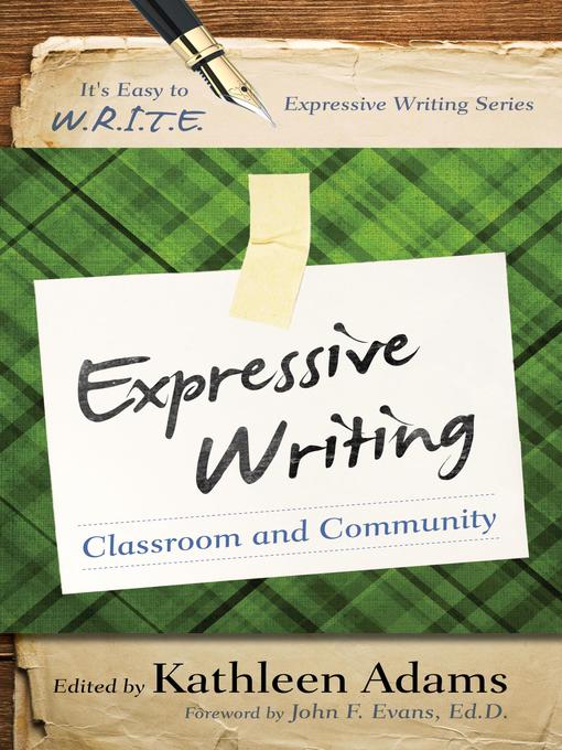 Title details for Expressive Writing by Kathleen Adams - Available